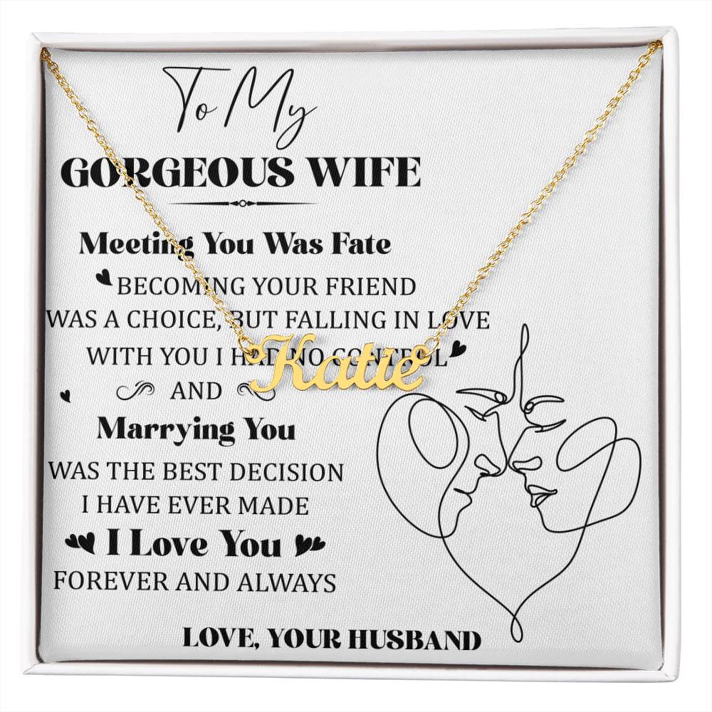 To My Gorgeous Wife