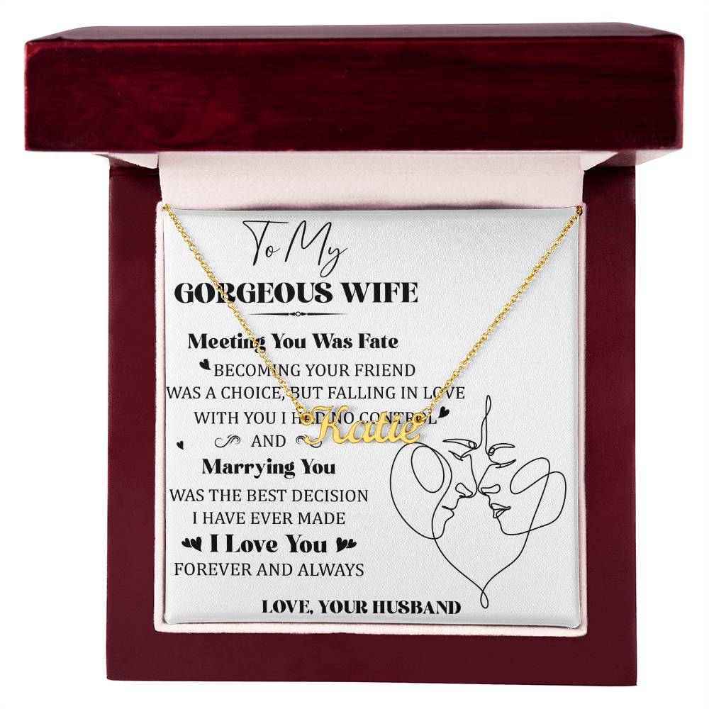 To My Gorgeous Wife